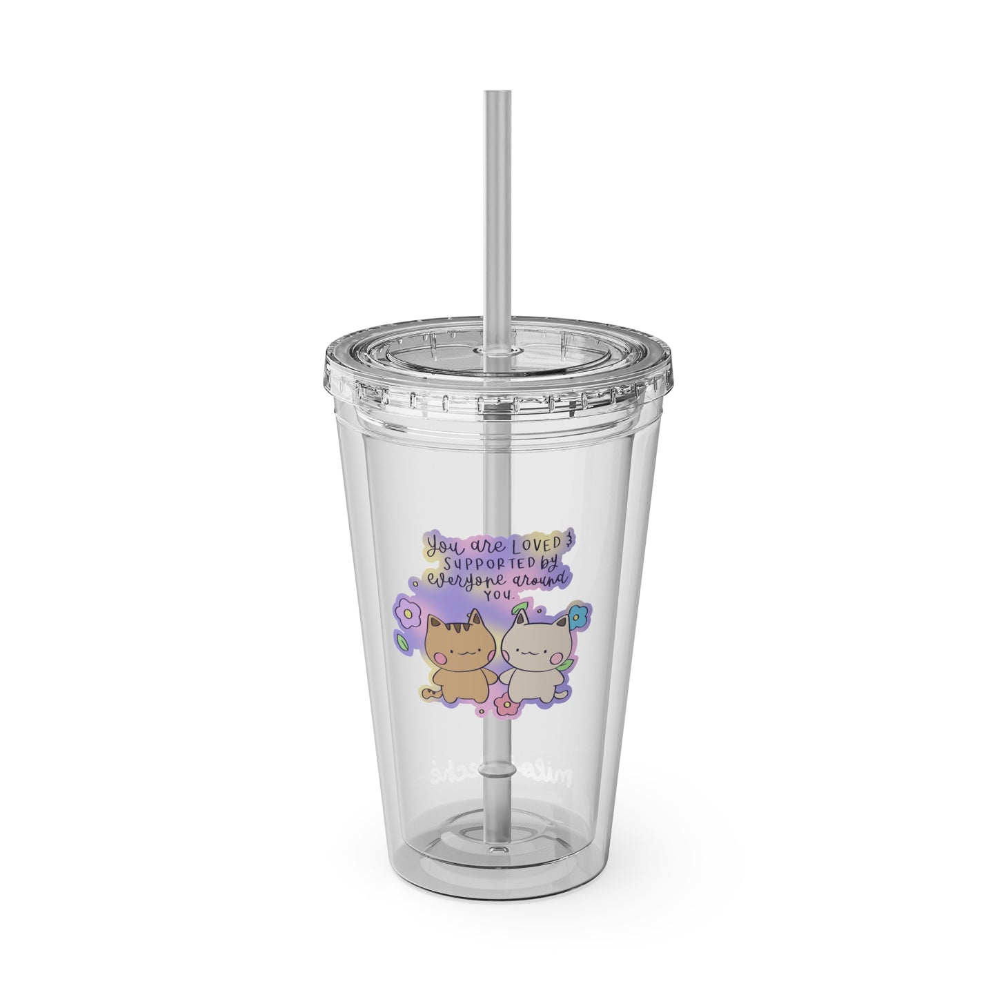 You are Loved and Supported To-Go Cup