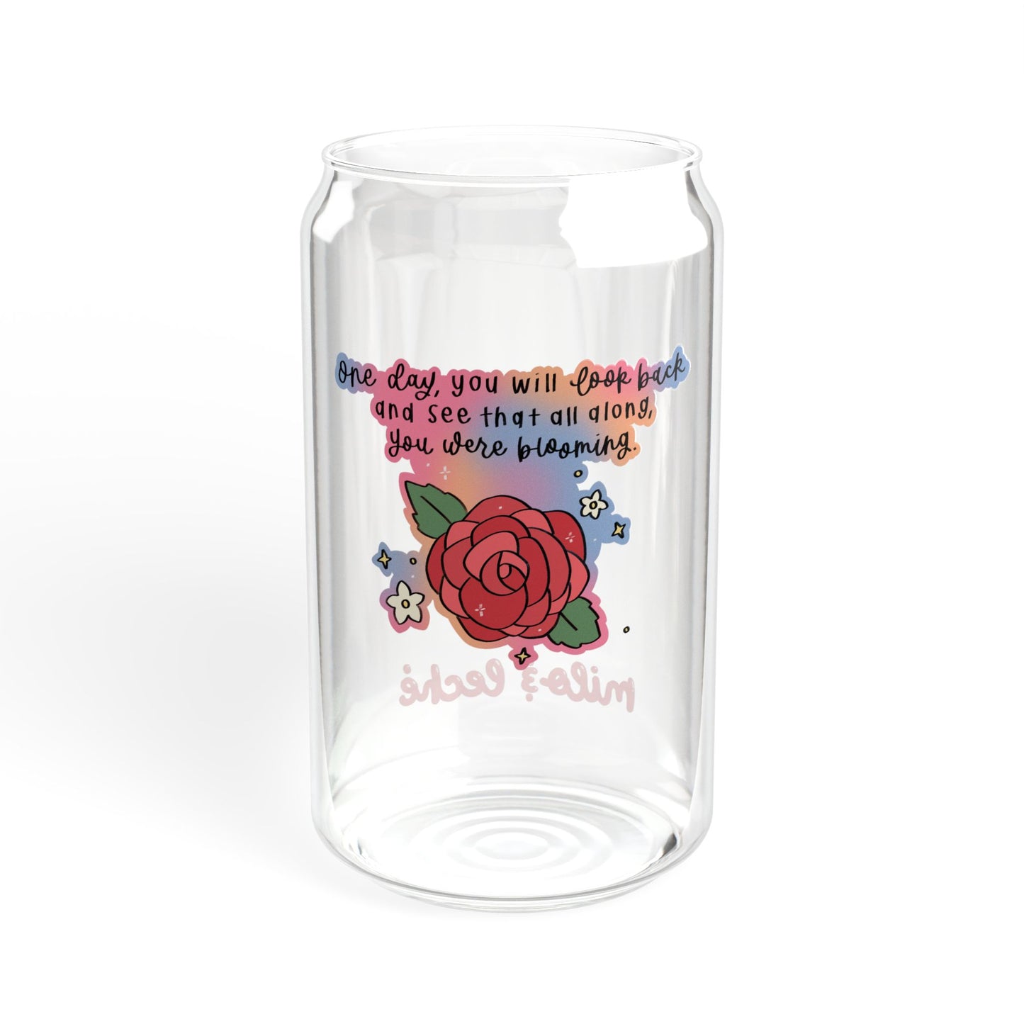 You Were Blooming Glass